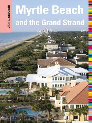 cover image of Insiders' Guide&#174; to Myrtle Beach and the Grand Strand